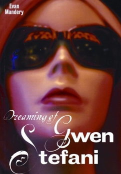 Paperback Dreaming of Gwen Stefani Book
