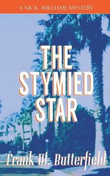 The Stymied Star - Book #23 of the A Nick Williams Mystery
