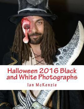 Paperback Halloween 2016 Black and White Photographs Book