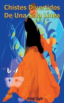Paperback Chistes Divertidos De Una Sola Línea [Spanish] Book