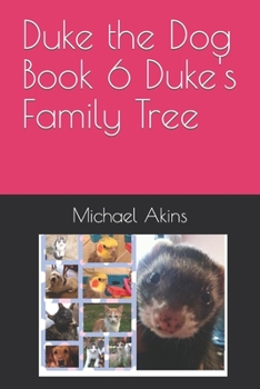 Paperback Duke the Dog Book 6 Duke's Family Tree Book