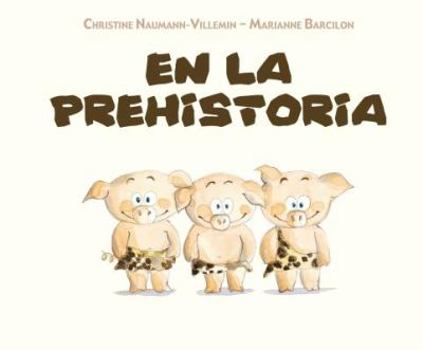 Hardcover En La Prehistoria [Spanish] Book