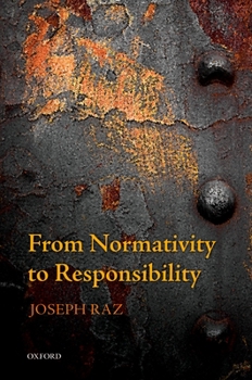 Hardcover From Normativity to Responsibility C Book