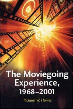 Paperback The Moviegoing Experience, 1968-2001 Book