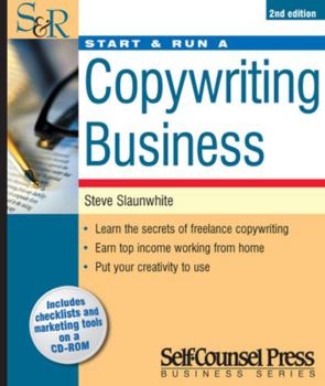 Paperback Start & Run a Copywriting Business [With CDROM] Book