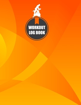 Paperback Workout Log Book: Fitness Log Books, Workout Log Books For Men, Daily Workout Journal Book