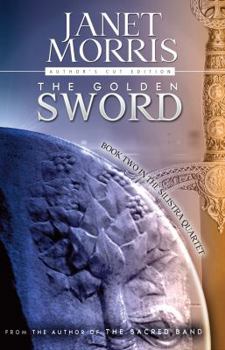 The Golden Sword (Silistra #2) - Book #2 of the Silistra