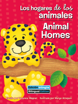 Paperback Los Hogares de Los Animales (Animal Homes) Bilingual [Spanish] Book