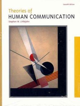 Hardcover Theories of Human Communication With Infotrac (Wadsworth Series in Speech Communication) Book