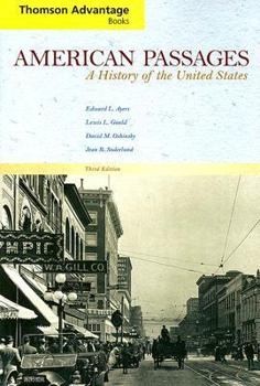 Paperback Thomson Advantage Books: American Passages: A History of the United States, Compact Edition Book