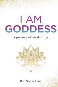 Paperback I AM Goddess: A journey of awakening Book