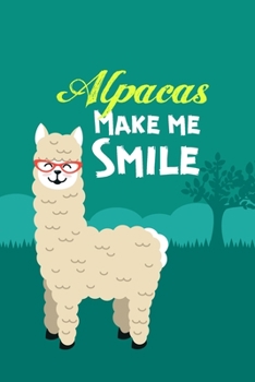 Paperback Alpaca Make me Smile: Alpaca llama Cactus Sketchbook, Journal and Notebook Gift for Girls and boys, Blank and Lined Journal for a Funny Birt Book