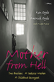 Paperback Mother from Hell: Two Brothers, a Sadistic Mother, a Childhood Destroyed Book