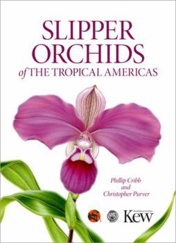 Hardcover Slipper Orchids of the Tropical Americas Book