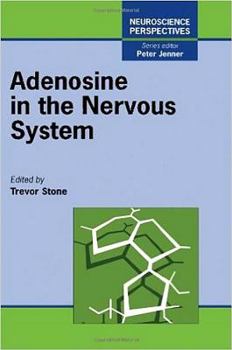 Hardcover Adenosine in the Nervous System Book