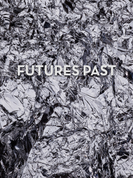 Hardcover Spencer Lowell: Futures Past Book