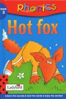 Hardcover Phonics 03 Hot Fox Book