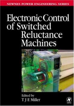 Hardcover Electronic Control of Switched Reluctance Machines Book