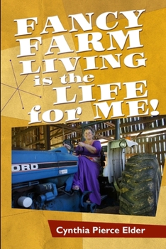 Paperback Fancy Farm Living is the Life for Me Book