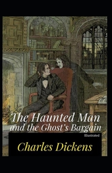 Paperback The Haunted Man and the Ghost's Bargain Illustrated Book