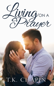 Paperback Living On A Prayer: An Inspirational Christian Romance Book