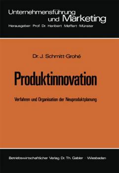 Paperback Produktinnovation: Verfahren Und Organisation Der Neuproduktplanung [German] Book