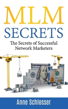 Paperback MLM Secrets: The Secrets of Successful Network Marketers Book
