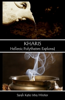 Paperback Kharis: Hellenic Polytheism Explored Book