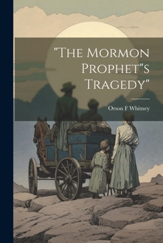 Paperback "The Mormon Prophet"s Tragedy" Book