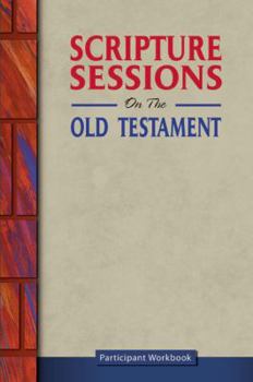 Paperback Scripture Sessions on the Old Testament (Student Workbook) Book