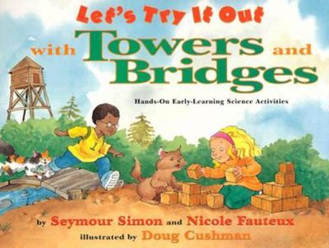 Hardcover Let's Try It Out with Towers and Bridges: Hands-On Early-Learning Activities Book