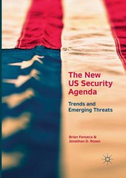 Paperback The New Us Security Agenda: Trends and Emerging Threats Book