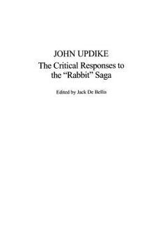 Paperback John Updike: The Critical Responses to the Rabbit Saga Book