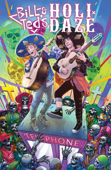 Paperback Bill & Ted: Holi-Daze Book