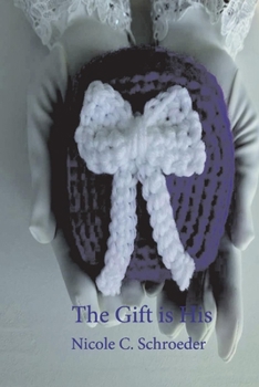 Paperback The Gift Is His: Volume 1 Book