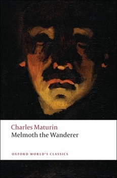 Melmoth the Wanderer - Book #1 of the Melmoth the Wanderer