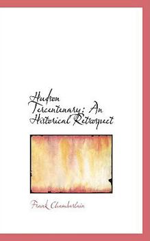 Paperback Hudson Tercentenary: An Historical Retrospect Book