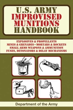 Paperback U.S. Army Improvised Munitions Handbook Book