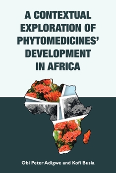 Paperback A Contextual Exploration of Phytomedicines' Development in Africa Book
