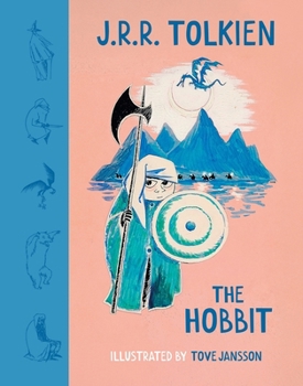 Hardcover The Hobbit: Illustrated by Tove Jansson Book