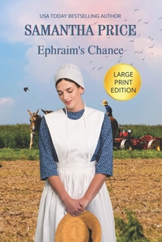 Ephraim's Chance - Book #4 of the Amish Romance Secrets