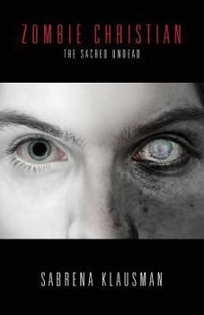 Paperback Zombie Christian: The Sacred Undead Book