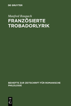 Hardcover Französierte Trobadorlyrik [German] Book