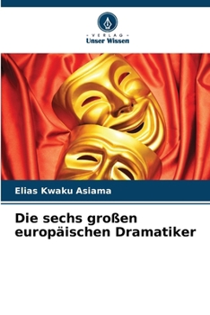 Paperback Die sechs großen europäischen Dramatiker [German] Book