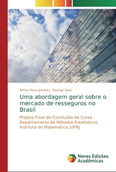 Paperback Uma abordagem geral sobre o mercado de resseguros no Brasil [Portuguese] Book