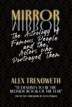 Paperback Mirror Mirror: Famous People and the Actors who Portrayed Them Book