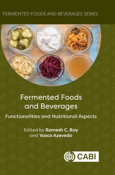 Fermented Foods and Beverages: Functionalities and Nutritional Aspects