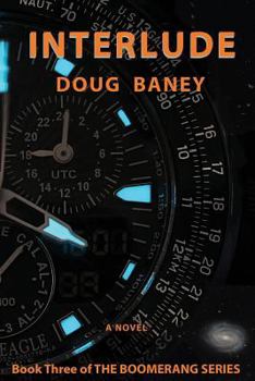 Paperback Interlude: Book III of the Boomerang Series Book