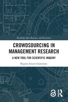 Paperback Crowdsourcing in Management Research: A New Tool for Scientific Inquiry Book