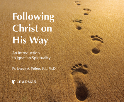 Audio CD Following Christ on His Way: An Introduction to Ignatian Spirituality Book